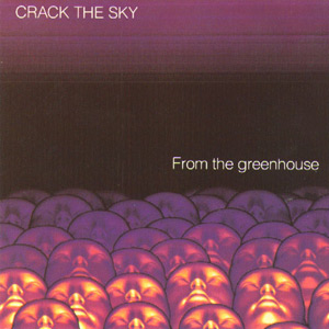 <i>From the Greenhouse</i> 1989 studio album by Crack the Sky