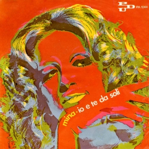 <span class="mw-page-title-main">Io e te da soli</span> 1970 single by Mina