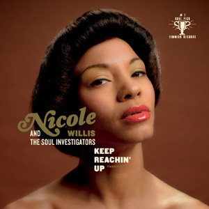 <i>Keep Reachin Up</i> 2005 studio album by Nicole Willis & The Soul Investigators