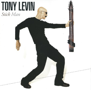 <i>Stick Man</i> (album) 2007 studio album by Tony Levin
