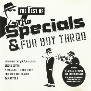 <i>The Best of The Specials & Fun Boy Three</i> 2006 compilation album by The Specials & Fun Boy Three