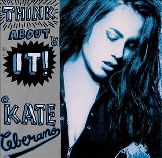 <i>Think About It!</i> 1991 studio album by Kate Ceberano