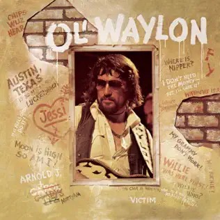 <i>Ol Waylon</i> 1977 studio album by Waylon Jennings