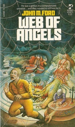 <i>Web of Angels</i> 1980 novel by John M. Ford