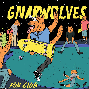 <i>Fun Club</i> 2012 EP by Gnarwolves