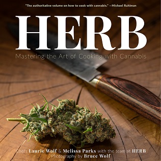 <i>Herb: Mastering the Art of Cooking with Cannabis</i> 2015 cannabis cookbook by Laurie Wolf with Melissa Parks