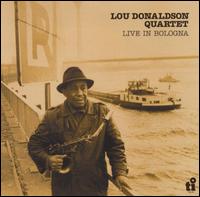 <i>Live in Bologna</i> (Lou Donaldson album) 1984 live album by Lou Donaldson