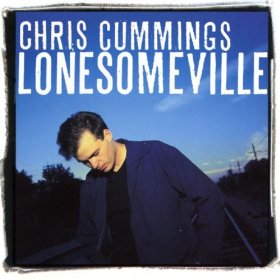 <i>Lonesomeville</i> 2000 studio album by Chris Cummings