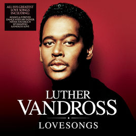 <i>Lovesongs</i> (Luther Vandross album) compilation album by Luther Vandross