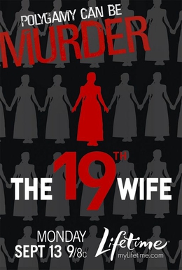 <i>The 19th Wife</i> (film) 2010 American TV series or program