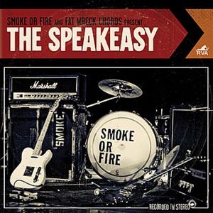 <i>The Speakeasy</i> (album) 2010 studio album by Smoke or Fire