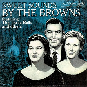 <i>Sweet Sounds by The Browns</i> 1959 studio album by The Browns