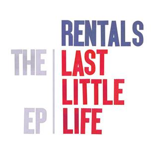 <i>The Last Little Life EP</i> 2007 EP by The Rentals