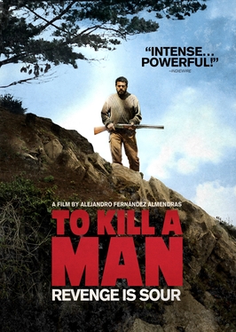 <i>To Kill a Man</i> 2014 Chilean film