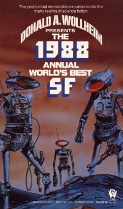 <i>The 1988 Annual Worlds Best SF</i>