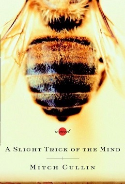 <i>A Slight Trick of the Mind</i> 2005 novel by Mitch Cullin