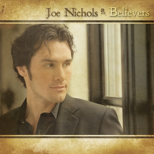 Believers (song) 2009 single by Joe Nichols