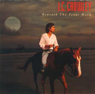 <i>Beneath the Texas Moon</i> 1988 studio album by J.C. Crowley