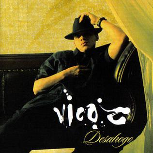 <i>Desahogo</i> (Vico C album) 2005 studio album by Vico C