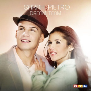 <i>Dream Team</i> (album) 2013 studio album by Sarah & Pietro