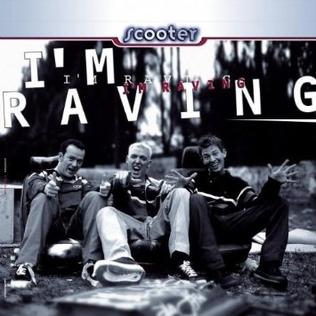 <span class="mw-page-title-main">I'm Raving</span> 1996 single by Scooter