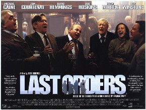 <i>Last Orders</i> (film) 2001 film by Fred Schepisi