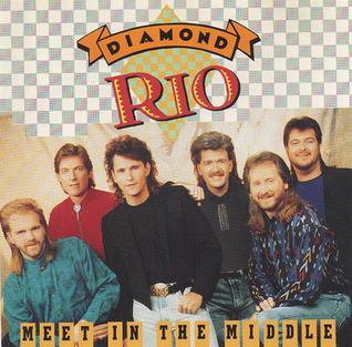 Meet in the Middle 1991 single by Diamond Rio