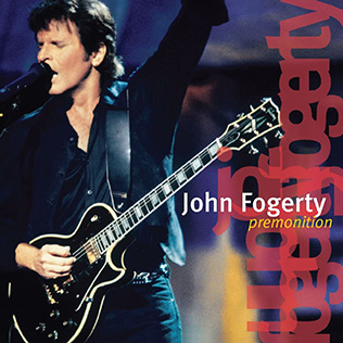 <i>Premonition</i> (John Fogerty album) 1998 live album & DVD by John Fogerty