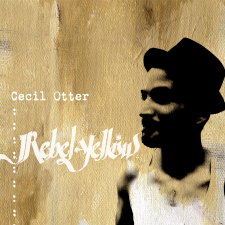 <i>Rebel Yellow</i> 2008 studio album by Cecil Otter