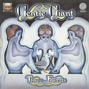 <i>Three Friends</i> 1972 studio album by Gentle Giant