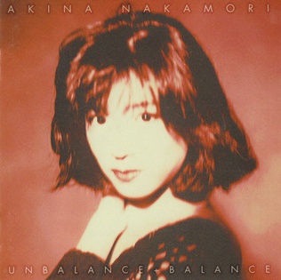 <i>Unbalance+Balance</i> 1993 studio album by Akina Nakamori