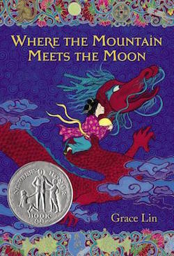 <i>Where the Mountain Meets the Moon</i> 2009 fantasy-adventure childrens novel inspired by Chinese folklore