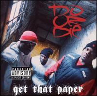 <i>Get That Paper</i> (Do or Die album) 2006 studio album by Do or Die