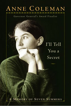 <i>Ill Tell You a Secret</i> 2004 memoir by Anne Coleman