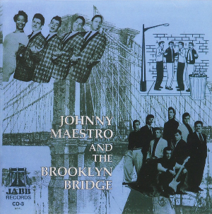 Johnny Maestro and The Brooklyn Bridge (album) - Wikipedia