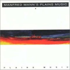 <i>Plains Music</i> 1991 studio album by Manfred Manns Plains Music