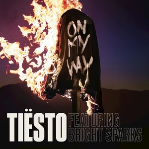 <span class="mw-page-title-main">On My Way (Tiësto song)</span> 2017 single by Tiësto featuring Bright Sparks