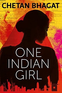 <span class="mw-page-title-main">One Indian Girl</span> 2016 book by Chetan Bhagat