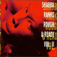 <i>Rough & Ready Volume 2</i> 1993 studio album by Shabba Ranks