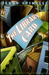 <i>The Library Card</i> Novel by Jerry Spinelli