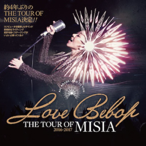 The Tour of Misia Love Bebop: All Roads Lead to You 2016–17 concert tour by Misia