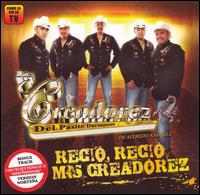 <i>Recio, Recio Mis Creadorez</i> 2007 studio album by Los Creadorez del Pasito Duranguense de Alfredo Ramírez