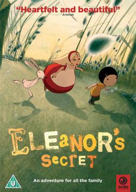 <i>Eleanors Secret</i> 2009 Franco-Italian-American animated feature film directed by Dominique Monféry