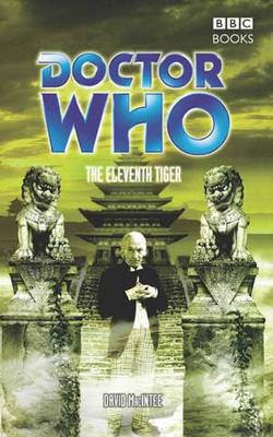 <i>The Eleventh Tiger</i> 2004 novel by David A. McIntee