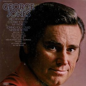 <i>George Jones (We Can Make It)</i> 1972 studio album by George Jones
