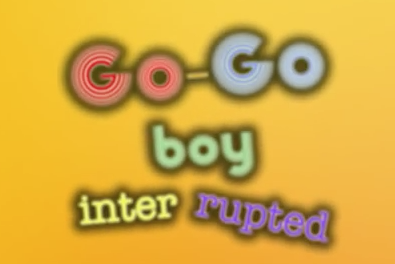 Go Go Boy Interrupted Wikipedia