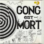 <i>Gong est Mort, Vive Gong</i> 1977 live album by Gong