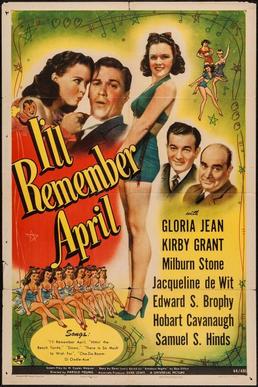 <i>Ill Remember April</i> (1945 film) 1945 film directed by Harold Young