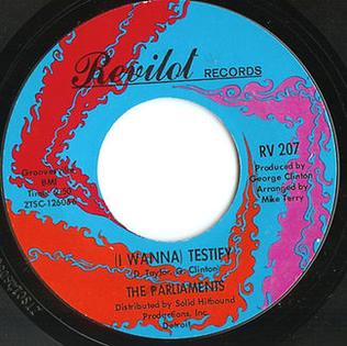 (I Wanna) Testify 1967 single by The Parliaments