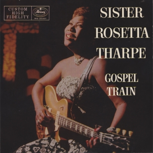 <i>Gospel Train</i> (album) 1956 studio album by Sister Rosetta Tharpe